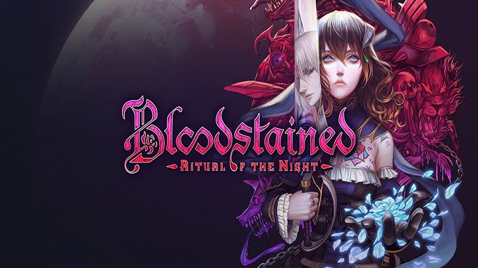 Bloodstained: Ritual of the Night