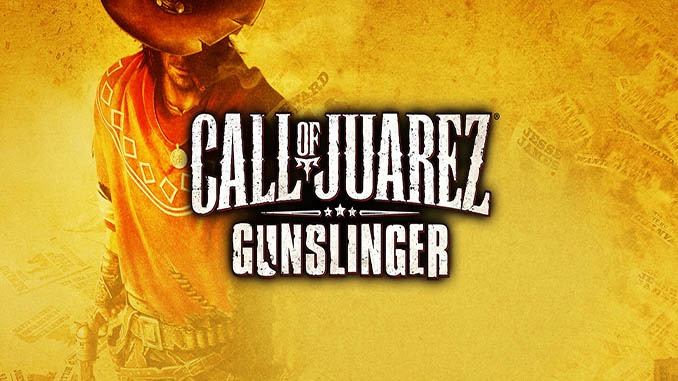 Call of Juarez: Gunslinger