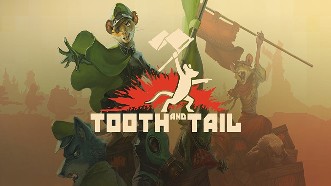 Tooth and Tail