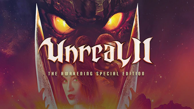 Unreal 2: The Awakening Special Edition