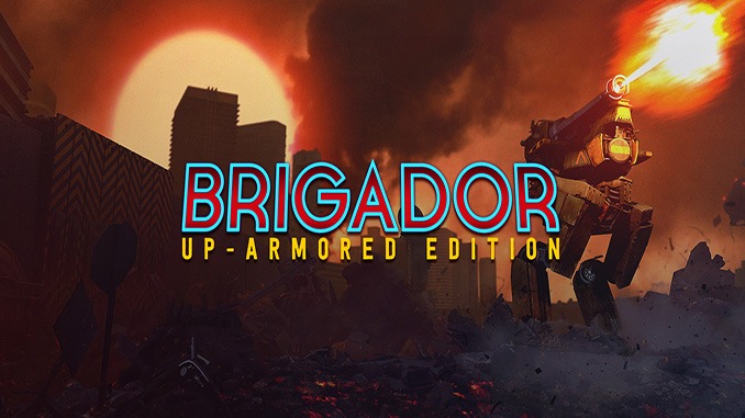 Brigador: Up-Armored Edition