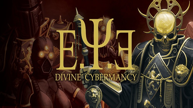 E.Y.E: Divine Cybermancy