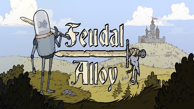 Feudal Alloy