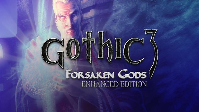 Gothic 3: Forsaken Gods Enhanced Edition