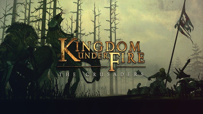 Kingdom Under Fire: The Crusaders