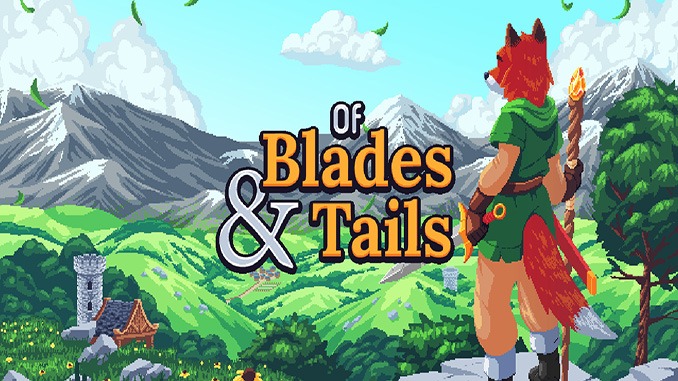 Of Blades & Tails