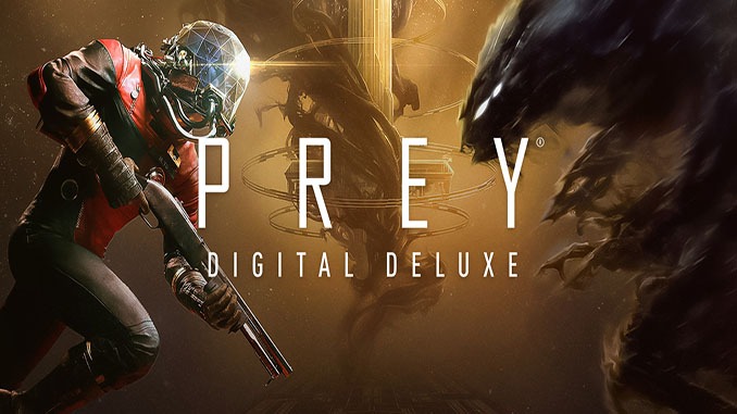 Prey: Digital Deluxe Edition