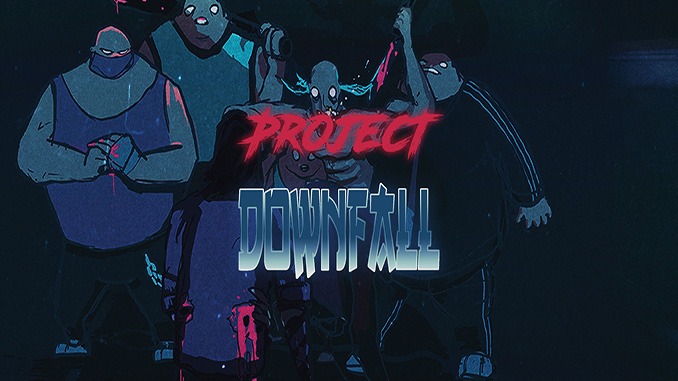 Project Downfall