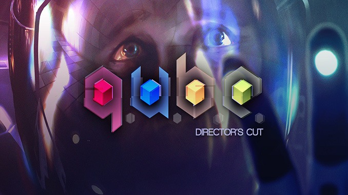 Q.U.B.E.: Director’s Cut