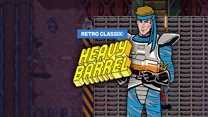 Retro Classix: Heavy Barrel