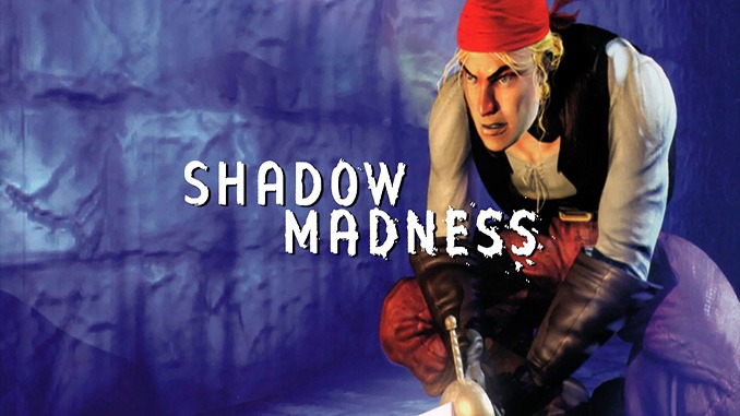 Shadow Madness