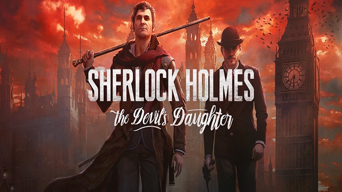 Sherlock Holmes: The Devil’s Daughter