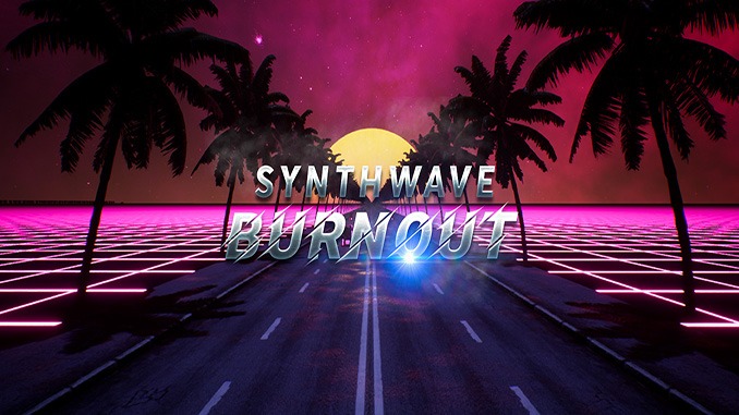 Synthwave Burnout