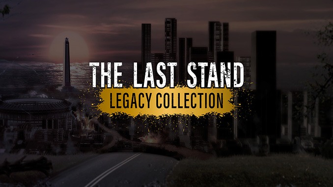 The Last Stand Legacy Collection