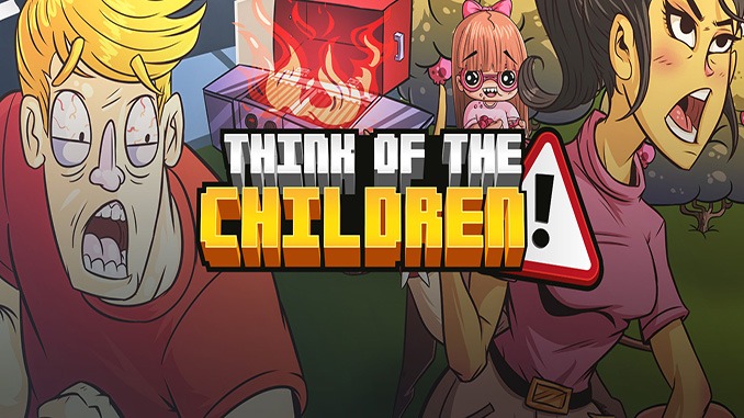 Think of The Children