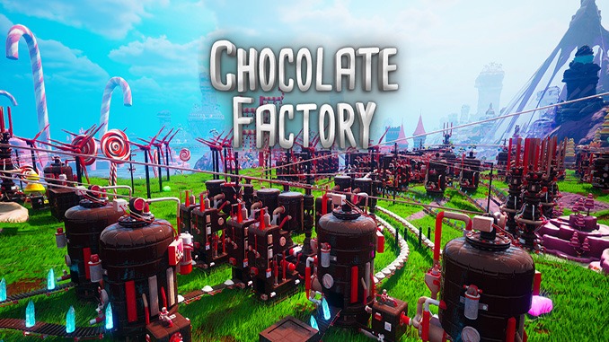 Chocolate Factory