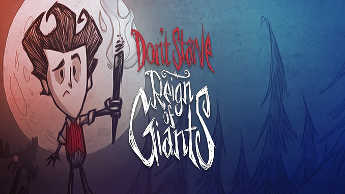 Don’t Starve: Reign of Giants