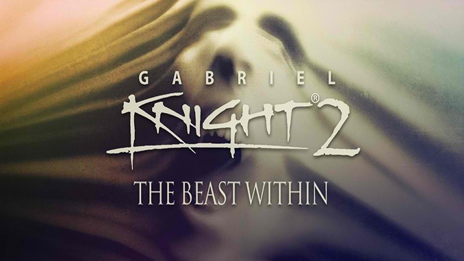 Gabriel Knight 2: The Beast Within