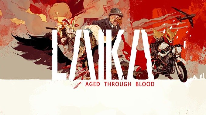 Laika: Aged Through Blood