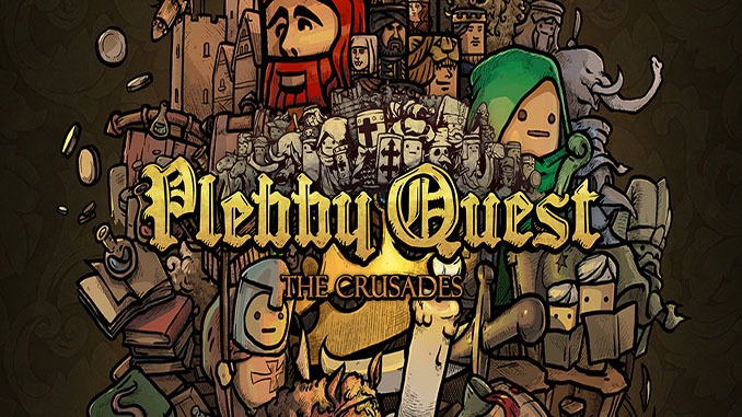 Plebby Quest: The Crusades