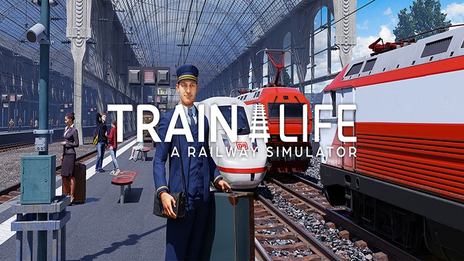 Train Life – A Railway Simulator