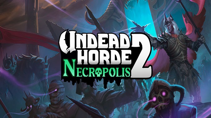 Undead Horde 2: Necropolis