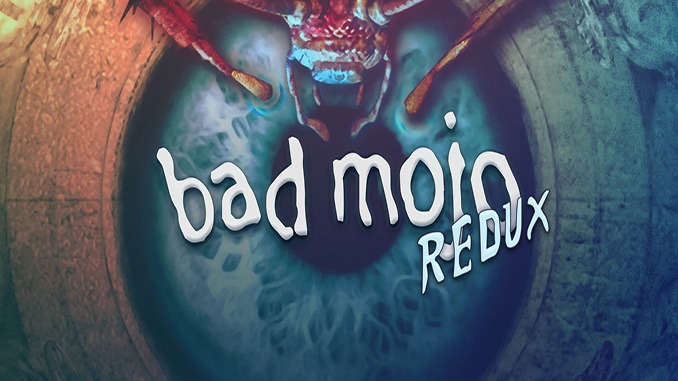 Bad Mojo Redux