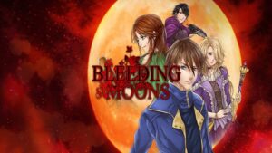 Bleeding Moons