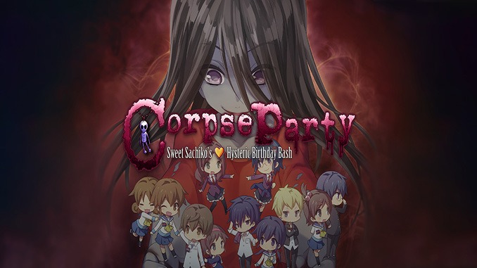 Corpse Party: Sweet Sachiko’s Hysteric Birthday Bash