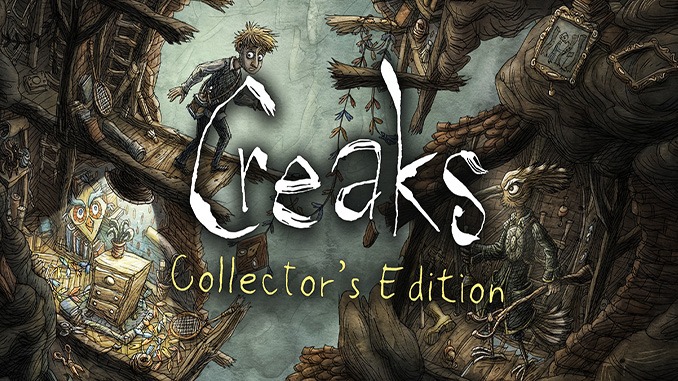 Creaks Collector’s Edition