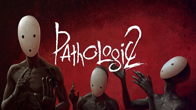 Pathologic 2