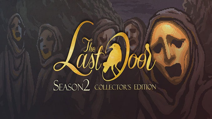 The Last Door + Season 2 Collector’s Edition [Anthology]