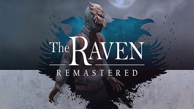 The Raven Remastered