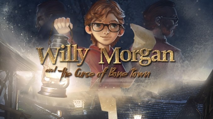 Willy Morgan and the Curse of Bone Town