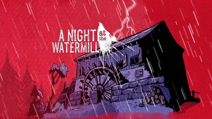 A Night at the Watermill