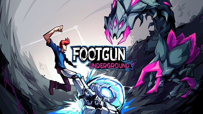 Footgun: Underground