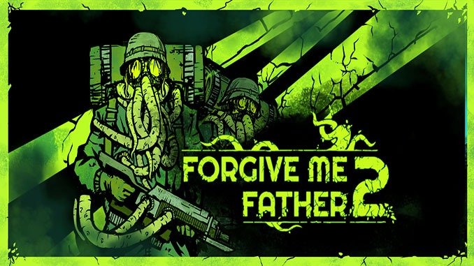 Forgive Me Father 2