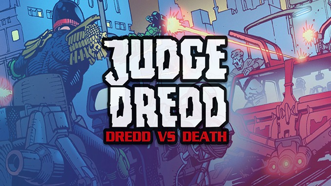 Judge Dredd: Dredd vs. Death