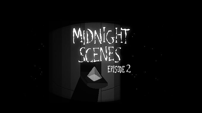 Midnight Scenes Episode 2