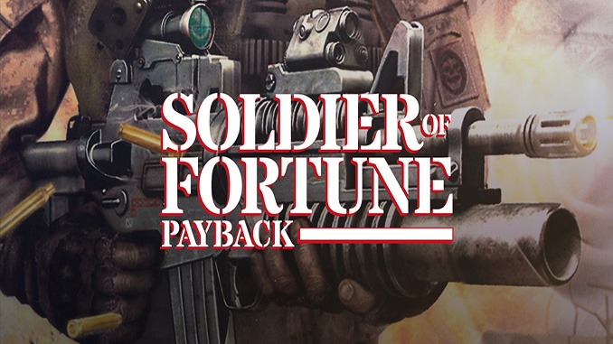 Soldier of Fortune: Payback