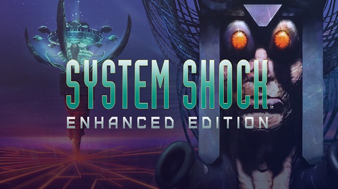 System Shock: Enhanced Edition