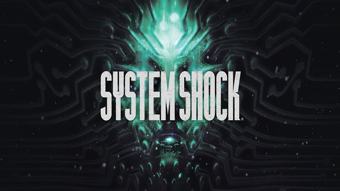 System Shock (Remake)