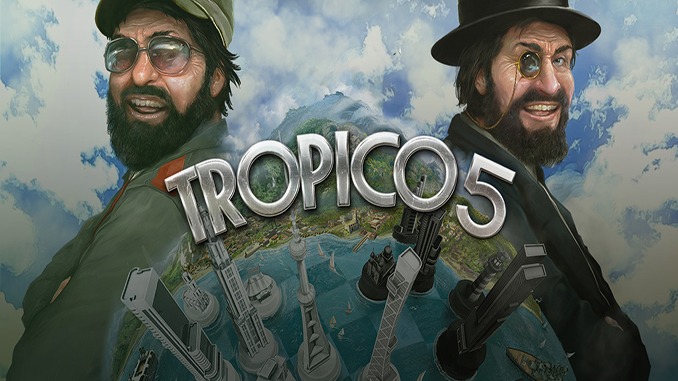 Tropico 5: Complete Collection