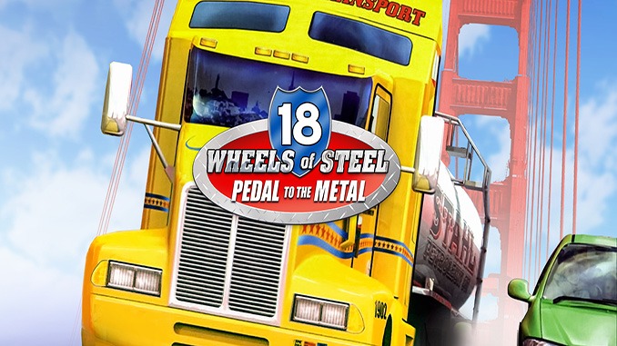 18 Wheels of Steel: Pedal to the Metal