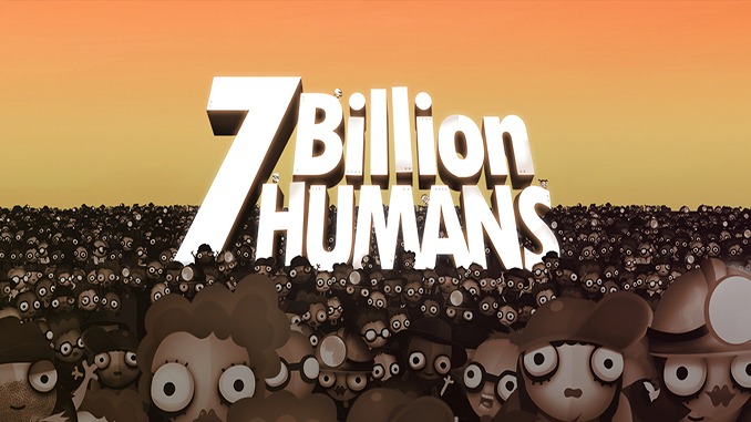 7 Billion Humans