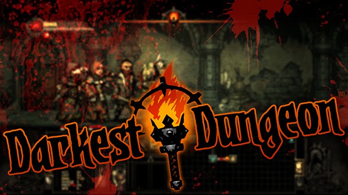 Darkest Dungeon