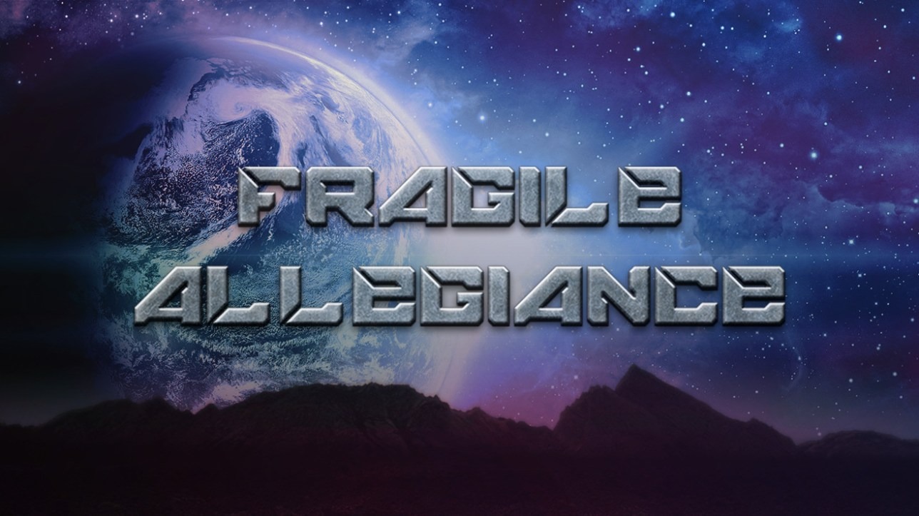 Fragile Allegiance