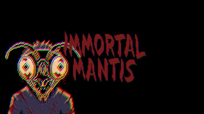 Immortal Mantis