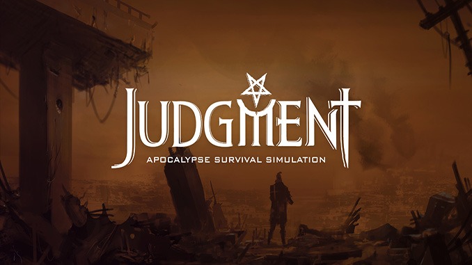 Judgment: Apocalypse Survival Simulation