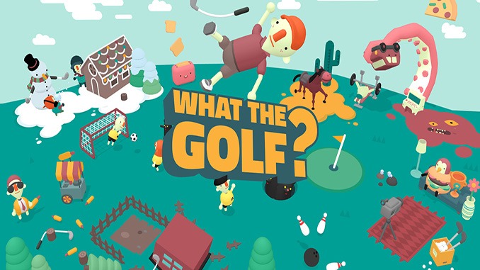 WHAT THE GOLF